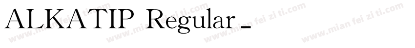 ALKATIP Regular字体转换
